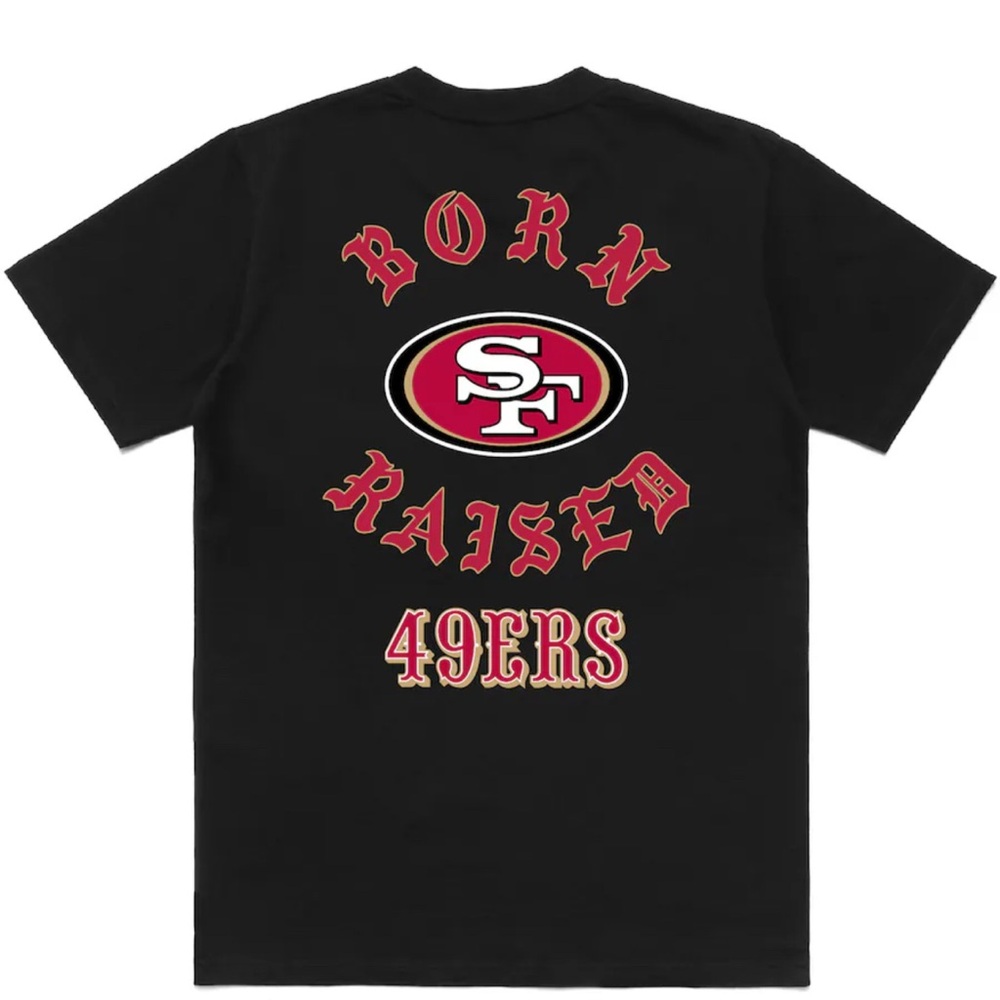 Born x Raised San Francisco 49ers tee - BRAND NEW - Picture 4 of 5